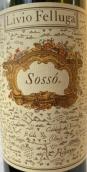 麗斐酒莊索索珍藏紅葡萄酒(Livio Felluga Sosso Rosso Colli Orientali del Friuli Rosazzo Riserva, Friuli-Venezia Giulia, Italy)