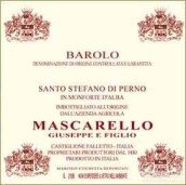 朱塞佩·馬斯卡雷略酒莊圣斯特凡諾巴羅洛紅葡萄酒(Giuseppe Mascarello e Figlio Santo Stefano di Perno Barolo DOCG, Piedmont, Italy)