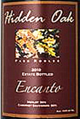 隱秘橡木酒莊魅惑干紅葡萄酒(Hidden Oak Winery Encanto, Paso Robles, USA)