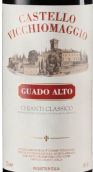 维乔马修酒庄上瓜多经典基安帝红葡萄酒(Castello Vicchiomaggio Guado Alto Chianti Classico DOCG, Tuscany, Italy)