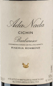 阿達·納達酒莊隆波奇欽巴巴萊斯科珍藏紅葡萄酒(Ada Nada Riserva Rombone Cichin Barbaresco, Piedmont, Italy)