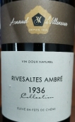 阿尔诺维伦纽夫安博里自然甜白葡萄酒(Arnaud de Villeneuve Rivesaltes Ambre, Languedoc-Roussillon, France)