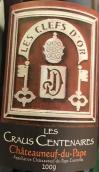 Jean Deydier & Fils Chateauneuf-du-Pape Les Clefs d'Or Les Craus Centenaires