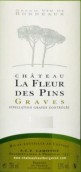 拉福勒品斯半干型白葡萄酒(Chateau la Fleur des Pins Sec Blanc, Graves, France)