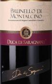 塞朗公爵布魯奈羅紅葡萄酒(Duca di Saragnano Brunello di Montalcino DOCG, Tuscany, Italy)