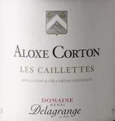 亨利德拉格朗日夏逸奧園紅葡萄酒(Domaine Henri Delagrange Aloxe-Corton Les Caillettes,  Cote de Beaune, France)