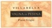 Villabella Vigna di Pesina Pinot Grigio Venezie IGT, Italy