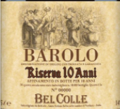 貝爾科爾酒莊10年珍藏巴羅洛紅葡萄酒(Bel Colle Riserva 10 Anni Barolo DOCG, Piedmont, Italy)