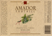 阿馬多爾山麓賽美蓉干白葡萄酒(Amador Foothill Winery Semillon, Shenandoah Valley, USA)