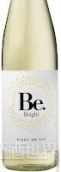 Be.明亮灰皮諾干白葡萄酒(Be. Winery Be. Bright Pinot Grigio, USA)