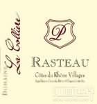 拉歌利爾酒莊拉斯多紅葡萄酒(Domaine La Colliere, Cotes du Rhone Villages Rasteau, France)