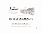 嘉福臨酒莊薩丕爾阿里高特白葡萄酒(Maison Jaffelin Les Chapitres Aligote, Burgundy, France)