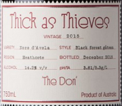 親密無(wú)間閣下黑珍珠紅葡萄酒(Thick as Thieves The Don Nero d Avola, Heathcote, Australia)