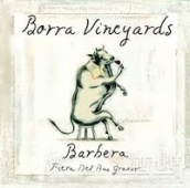 波拉老藤巴貝拉干紅葡萄酒(Borra Vineyards Fiera del Bue Grasso 'Old Vine' Barbera, Lodi, USA)