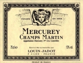 路易亞都夏普馬?。窢柧永滓患増@）紅葡萄酒(Louis Jadot Champs Martin, Mercurey Premier Cru, France)