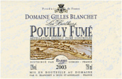 布蘭徹莊園貝西白葡萄酒(Domaine Gilles Blanchet Les Berthiers, Pouilly-Fume, France)