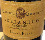 堪卡斯特酒莊埃戀系列艾格尼科干紅葡萄酒(Cantore di Castelforte 'Donna Elena' Aglianico, Puglia, Italy)