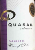 恒星酒莊精選佳美娜干紅葡萄酒(Quasar Selection Carmenere, Curico Valley, Chile)