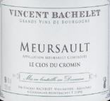 文森巴特酒莊克羅米（默爾索村）干白葡萄酒(Domaine Vincent Bachelet Le Clos Cromin, Meursault, France)