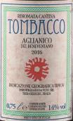 湯巴科酒莊貝內(nèi)文托艾格尼科紅葡萄酒(Rinomata Cantina Tombacco Aglianico Del Beneventano IGT, Beneventano, Italy)