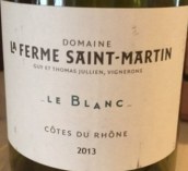圣马丁农庄罗讷河谷丘白葡萄酒(Domaine de la Ferme Saint-Martin Blanc, Cote du Rhone, France)