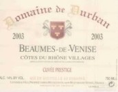 德班酒莊博姆-德沃尼斯特釀紅葡萄酒(Domaine de Durban Cuvee Prestige, Beaumes-de-Venise, France)