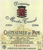 Domaine de Moulin-Tacussel Chateauneuf-du-Pape Tradition, Rhone, France