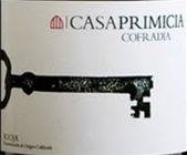 卡薩普利米西亞紅葡萄酒(Bodegas Casa Primicia Cofradia, Rioja, Spain)