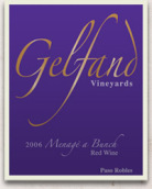 蓋爾芬德三角堆干紅葡萄酒(Gelfand Vineyards Menage a Bunch, Paso Robles, USA)