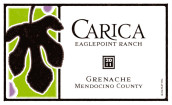 番木瓜歌海娜干紅葡萄酒(Carica Grenache Eaglepoint Ranch Vineyard, Mendocino County, USA)