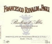 Francesco Rinaldi & Figli Barbera, Piedmont, Italy