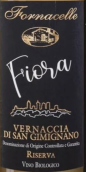 弗纳塞尔酒庄菲欧拉维奈西卡珍藏白葡萄酒(Fornacelle Fiora Vernaccia di San Gimignano Riserva DOCG, Tuscany, Italy)