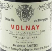 多米尼克洛朗酒莊切尼斯園（沃爾奈一級(jí)園）紅葡萄酒(Dominique Laurent Clos des Chenes, Volnay Premier Cru, France)