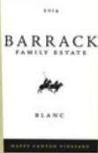 快活谷酒莊巴拉克家族干白葡萄酒(Happy Canyon Vineyards Barrack Family Blanc, Happy Canyon, USA)