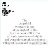 金百利酒莊廬舍山設(shè)拉子紅葡萄酒(Jim Barry The Lodge Hill Shiraz, Clare Valley, Australia)