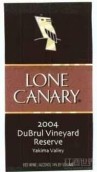 Lone Canary Reserve DuBrul Vineyard, Yakima Valley, USA