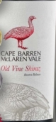 巴倫角酒莊老藤設(shè)拉子紅葡萄酒(Cape Barren Old Vine Shiraz, McLaren Vale, Australia)