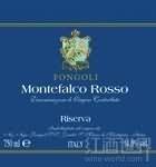 風格利酒莊蒙特法科珍藏紅葡萄酒(Fongoli Montefalco Rosso Riserva, Umbria, Italy)