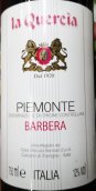 拉奎爾西亞酒莊巴貝拉紅葡萄酒(La Quercia Barbera Piemonte, Piedmont, Italy)