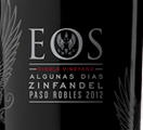 厄俄斯西格珍藏仙粉黛紅葡萄酒(阿爾納迪亞斯）(Eos Estate Single Vineyard Reserve Zinfandel, Alguna Dias, USA)