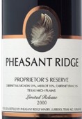 孔雀園私人珍藏干紅葡萄酒(Pheasant Ridge Proprietor's Reserve,Texas High Plains,USA)