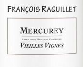 拉葉酒莊（梅爾居雷村）老藤干白葡萄酒(Francois Raquillet Vieilles Vignes Blanc, Mercurey, France)