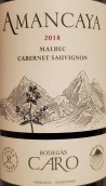 凯洛酒庄阿曼卡亚马尔贝克-赤霞珠红葡萄酒(Bodegas Caro Amancaya Malbec Cabernet Sauvignon, Mendoza, Argentina)