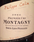 菲利普·柯林酒莊菲爾里斯（蒙塔尼一級(jí)園）紅葡萄酒(Domaine Philippe Colin Sous Les Feilles, Montagny Premier Cru, France)