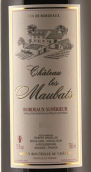 墨白酒莊紅葡萄酒(Chateau les Maubats, Bordeaux Superieur, France)