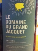 大雅凯毛呢唱片干红葡萄酒(Domaine du Grand Jacquet Juste Avant Les Sangliers, Ventoux, France)