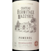 赫米蒂奇酒莊馬澤雷斯紅葡萄酒(Chateau Hermitage Mazeyres, Pomerol, France)