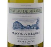 讓·洛龍酒莊米蘭德城堡白葡萄酒(Jean Loron Chateau de Mirande, Macon-Villages, France)