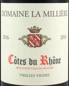 米利拉酒莊老藤紅葡萄酒(Domaine La Milliere Vieilles Vignes, Cotes du Rhone, France)