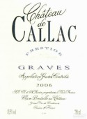 卡拉克城堡名望紅葡萄酒(Chateau de Callac Prestige, Graves, France)